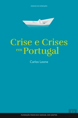 Bertrand.pt - Crise E Crises Em Portugal
