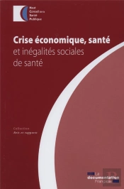 Crise Économique, Santé Et Inégalites Sociales De Santé