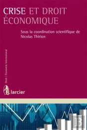 Crise Et Droit Economique