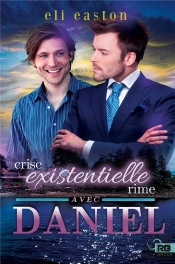 Crise Existentielle Rime Avec Daniel