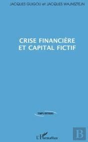 Crise Financière Et Capital Actif