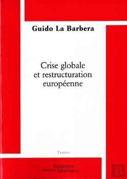 Bertrand.pt - Crise Globale Et Restructuration Européenne