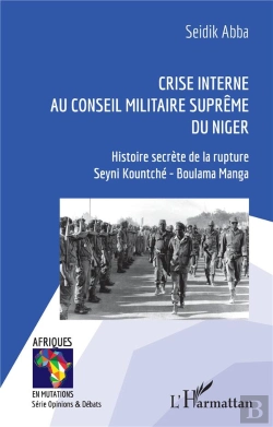 Bertrand.pt - Crise Interne Au Conseil Militaire Supreme Du Niger - Histoire Secrete De La Rupture Seyni Kountche