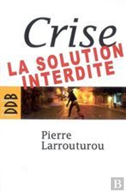 Bertrand.pt - Crise ; La Solution Interdite