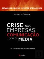 Crise nas Empresas - Comunicação com os Media