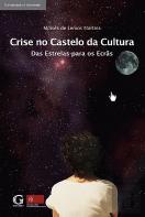 Crise no Castelo da Cultura