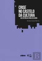 Crise no Castelo da Cultura