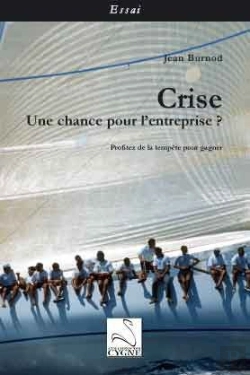Bertrand.pt - Crise : Une Chance Pour L'Entrepise ?