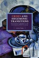 Crises And Hegemonic Transitions
