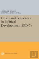 Crises And Sequences In Political Development. (Spd-7)
