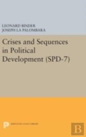 Crises And Sequences In Political Development. (Spd-7)
