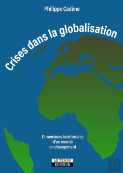 Bertrand.pt - Crises Dans La Globalisation