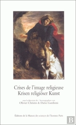 Bertrand.pt - Crises De L'Image Religieuse ; Krisen Religioser Kunst ; De Nicee Ii A Vatican Ii