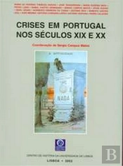 Crises em Portugal nos Séculos XIX e XX 