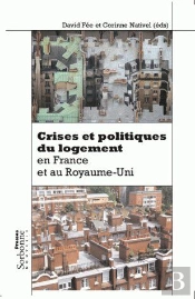 Crises Et Politiques Du Logement En France Et Au Royaume-Uni