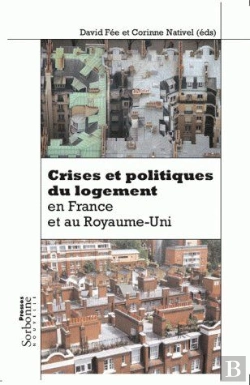 Bertrand.pt - Crises Et Politiques Du Logement En France Et Au Royaume-Uni