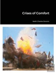 Crises Of Comfort