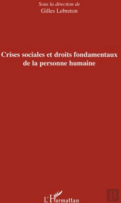 Bertrand.pt - Crises Sociales Et Droits Fondamentaux De La Personne Humaine