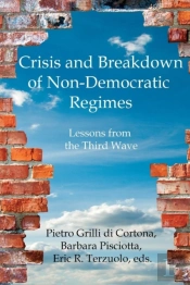 Crisis And Breakdown Of Non-Democratic Regimes