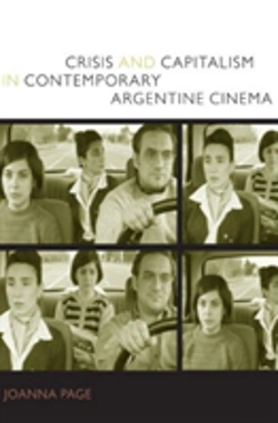 Bertrand.pt - Crisis And Capitalism In Contemporary Argentine Cinema