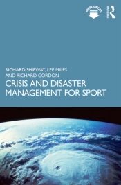 Crisis And Disaster Management For Sport