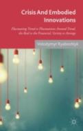 Crisis And Embodied Innovations
