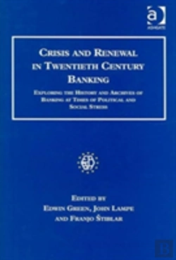 Bertrand.pt - Crisis And Renewal In Twentieth Century Banking