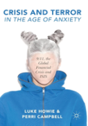 Crisis And Terror In The Age Of Anxiety