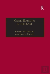 Crisis Banking In The East