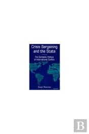 Crisis Bargaining And The State