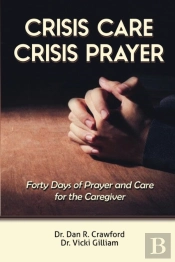 Crisis Care Crisis Prayer