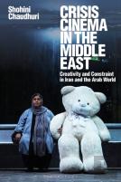 Crisis Cinema In The Middle East