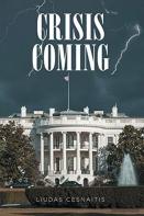 Crisis Coming