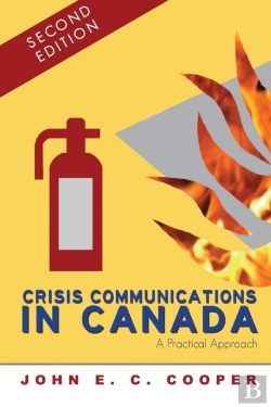 Bertrand.pt - Crisis Communications In Canada: A Pract