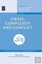 Crisis, Complexity And Conflict