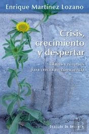 Crisis, Crecimiento Y Despertar