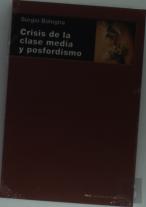 Crisis De La Clase Media Y Posfordismo