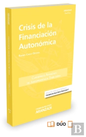 Crisis De La Financiación Autonómica (Papel + E-Book)
