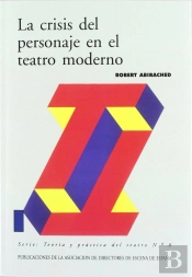 Crisis Del Personaje En El Teatro Moderno, La 