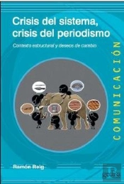 Crisis Del Sistema, Crisis Del Periodismo