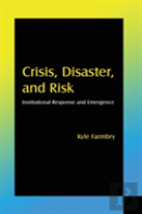 Crisis, Disaster And Risk
