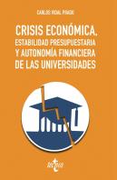Crisis Económica, Estabilidad Presupuestaria Y Autonomía Financiera De Las Universidades