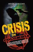 Crisis In Colombia