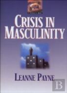 Crisis In Masculinity