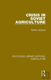 Crisis In Soviet Agriculture