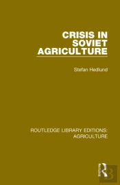 Crisis In Soviet Agriculture