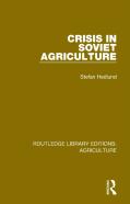 Crisis In Soviet Agriculture