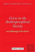 Crisis In The Anthroposophical Society