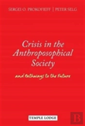 Crisis In The Anthroposophical Society