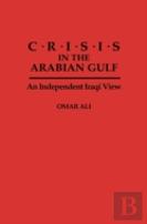 Crisis In The Arabian Gulf
